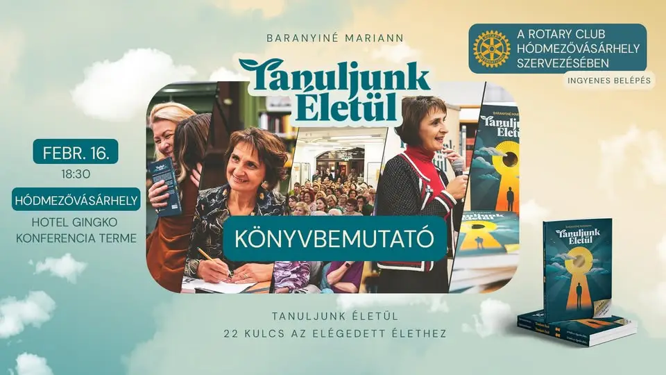 Tanuljunk Életül – Könyvbemutató Baranyiné Mariannal // 02.16. Hódmezővásárhely