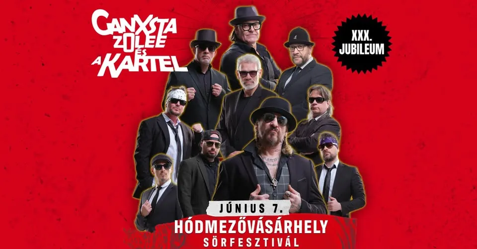 Ganxsta Zolee és a Kartel 30. Jubileum - Hódmezővásárhely - június 7.